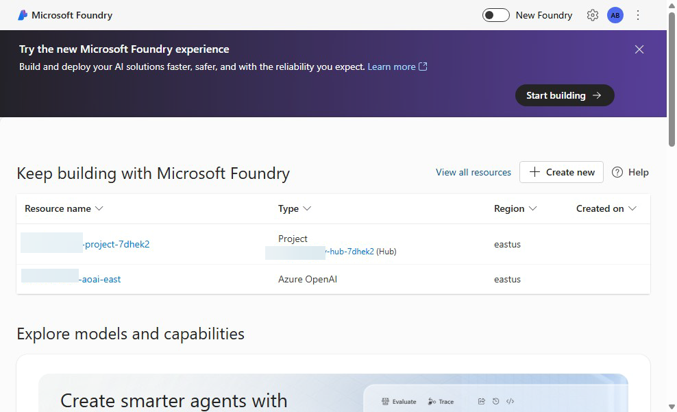 Microsoft Foundry portal — resource list showing the deployed AI project under its Hub plus an Azure OpenAI account, with the "Try the new Microsoft Foundry experience" banner and the Explore models surface below