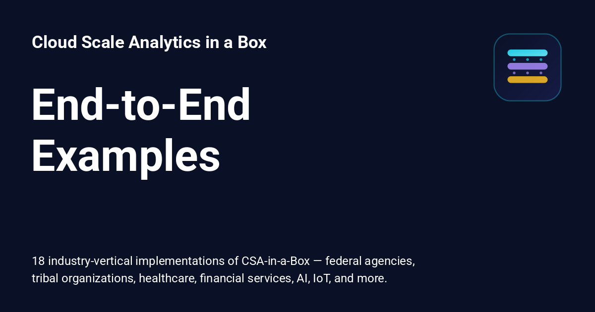 End-to-End Examples - Cloud Scale Analytics in a Box