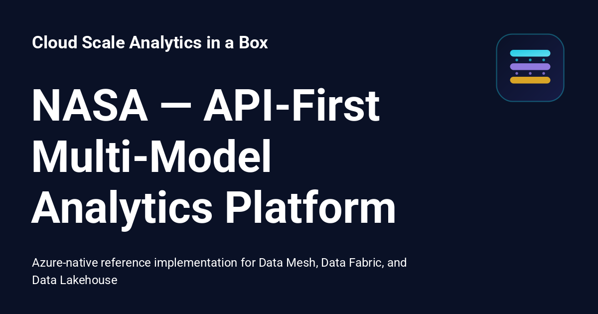 NASA — API-First Multi-Model Analytics Platform - Cloud Scale Analytics ...