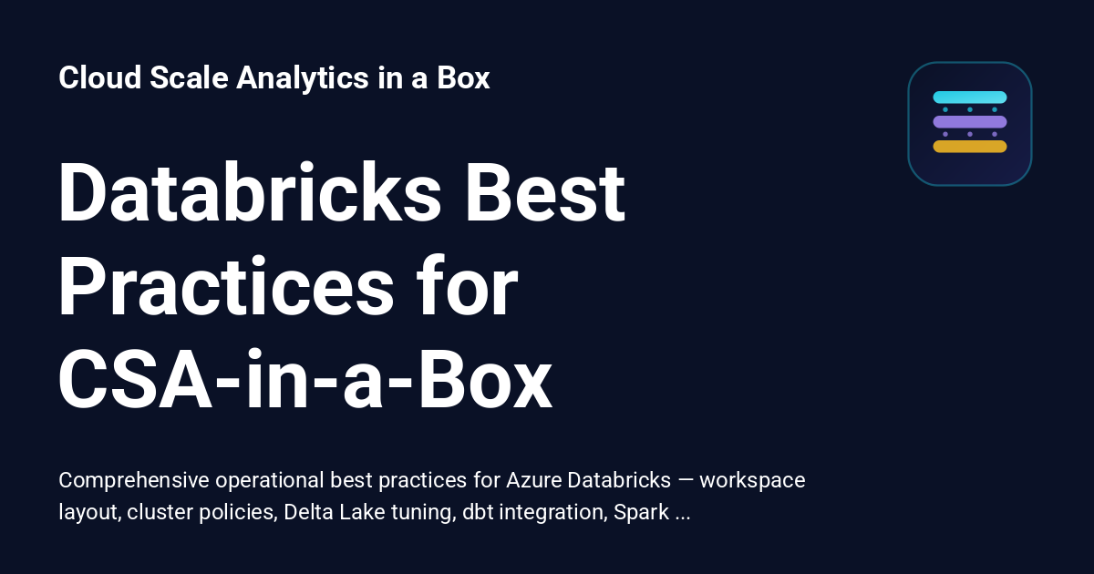 Databricks Best Practices for CSA-in-a-Box - Cloud Scale Analytics in a Box