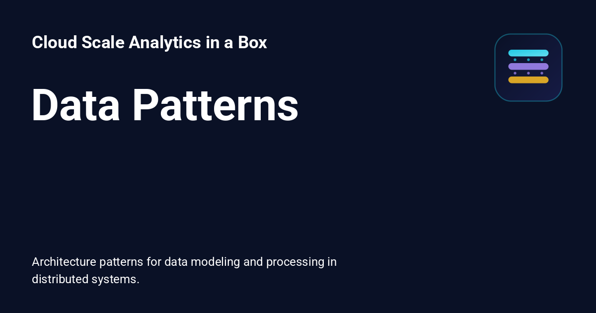 Data Patterns - Cloud Scale Analytics in a Box