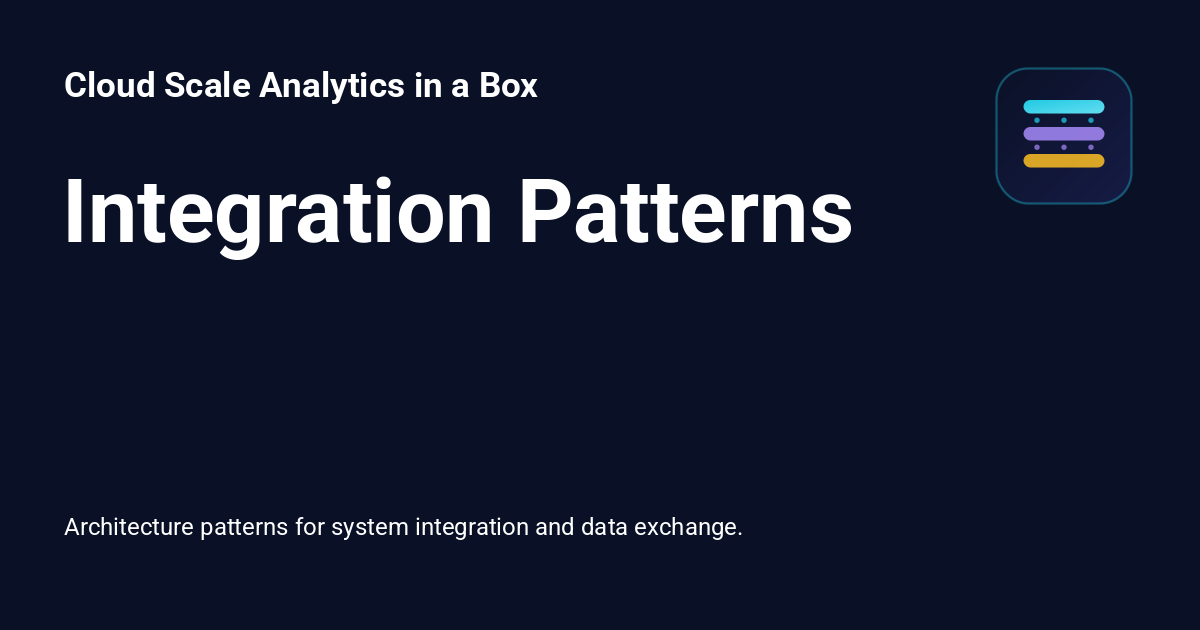 Sdk Integration Patterns Integration Patterns - Cloud Scale Analytics in a Box