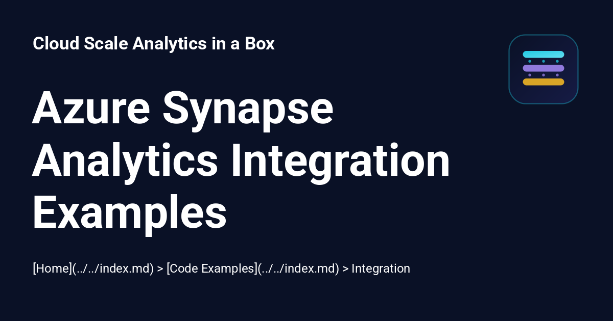 Azure Synapse Analytics Integration Examples - Cloud Scale Analytics in ...