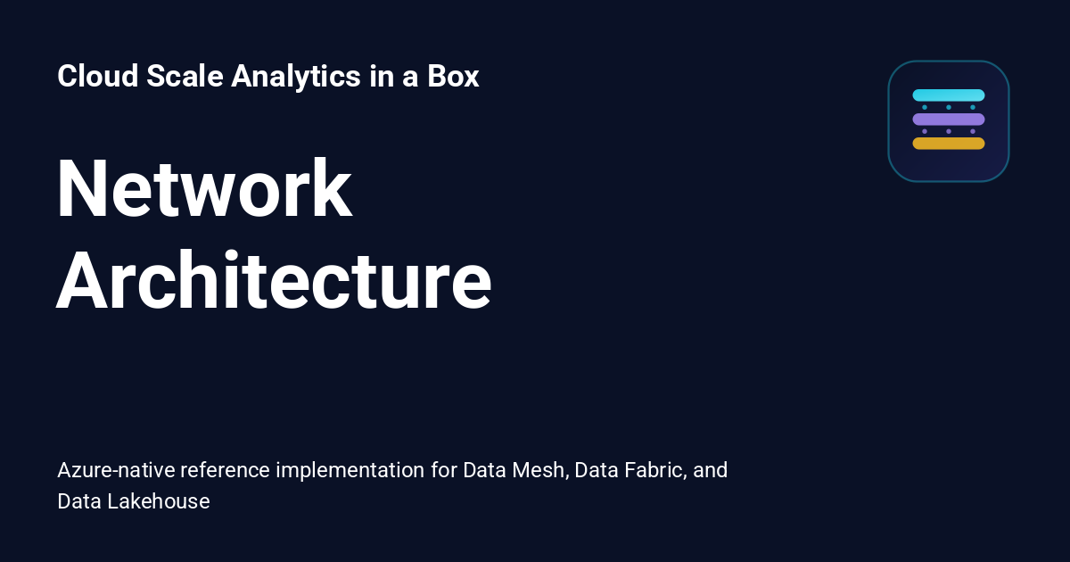 Network Architecture - Cloud Scale Analytics in a Box