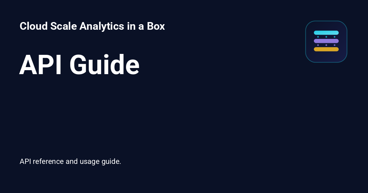 API Guide - Cloud Scale Analytics in a Box