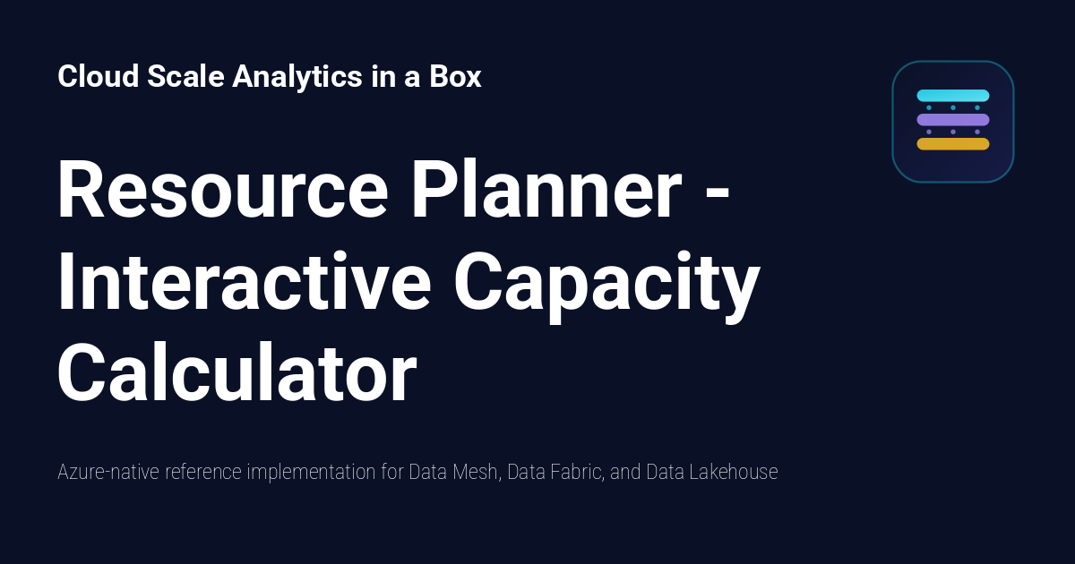 Resource Planner - Interactive Capacity Calculator - Cloud Scale ...