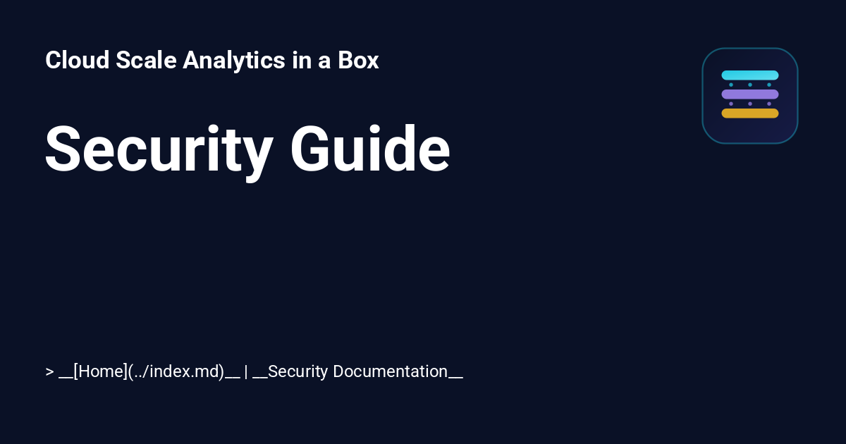 Security Guide - Cloud Scale Analytics in a Box