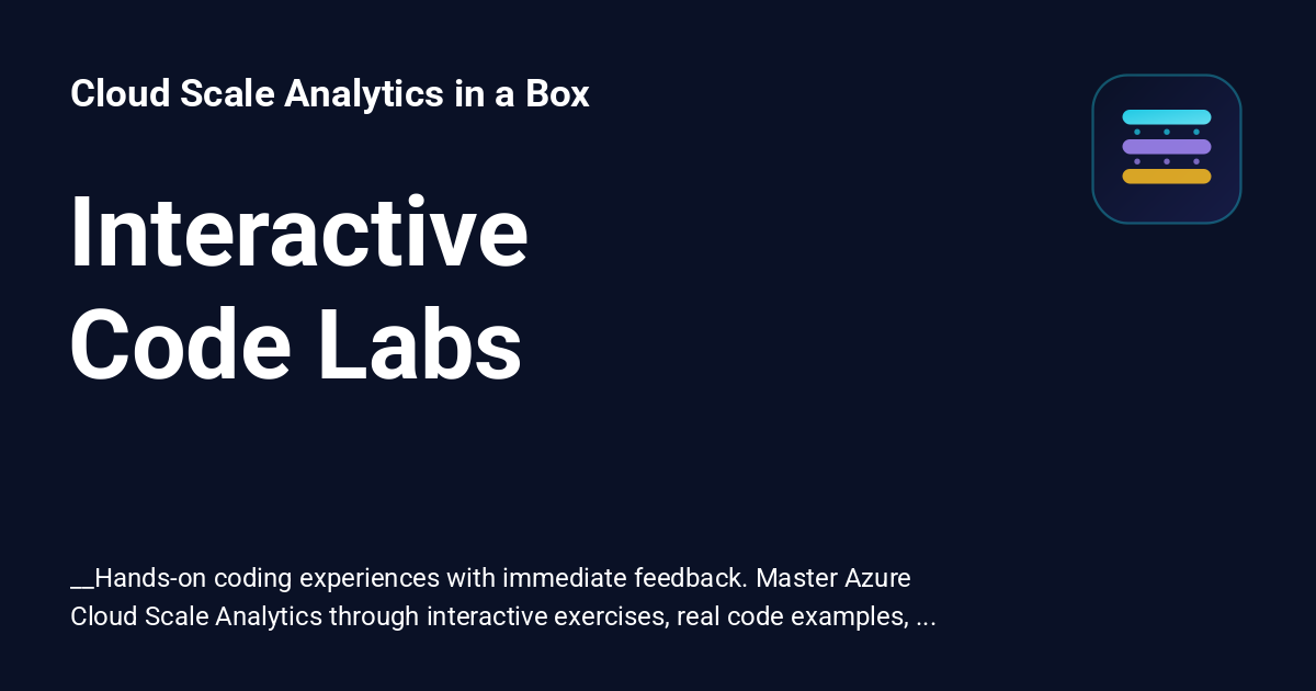 Interactive Code Labs - Cloud Scale Analytics in a Box