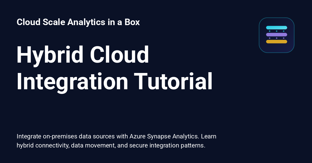 Hybrid Cloud Integration Tutorial - Cloud Scale Analytics in a Box
