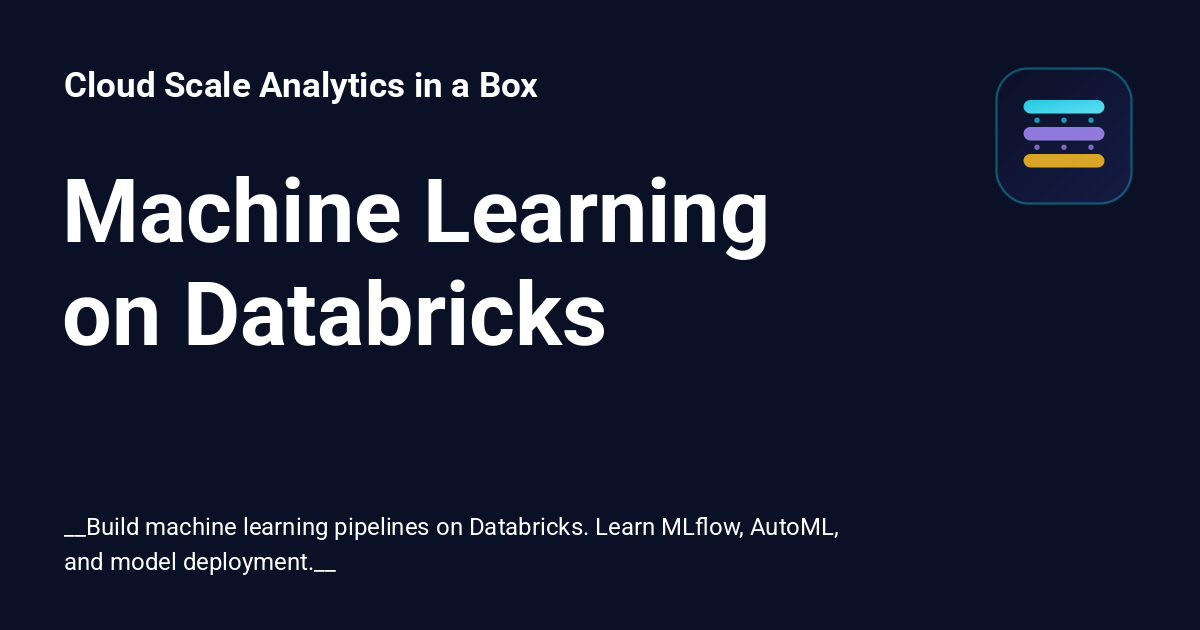 Machine Learning on Databricks - Cloud Scale Analytics in a Box
