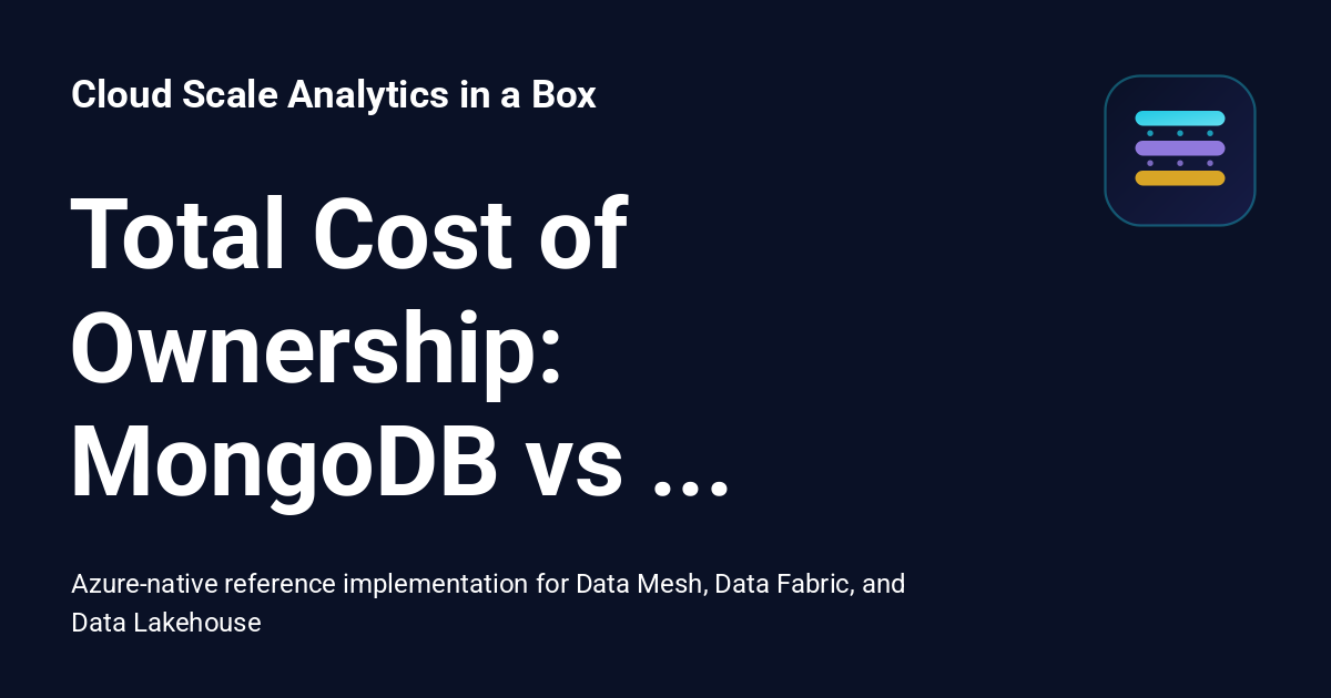 Total Cost of Ownership: MongoDB vs Azure Cosmos DB - Cloud Scale ...