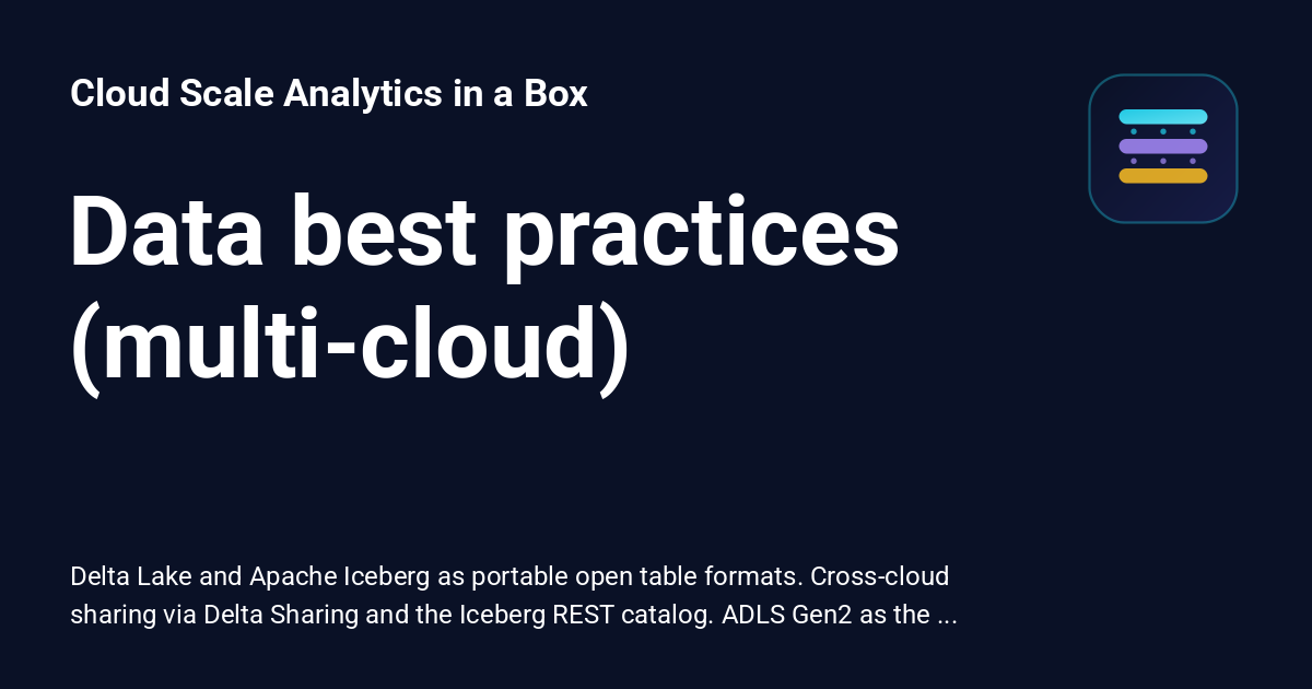 Data best practices (multi-cloud) - Cloud Scale Analytics in a Box