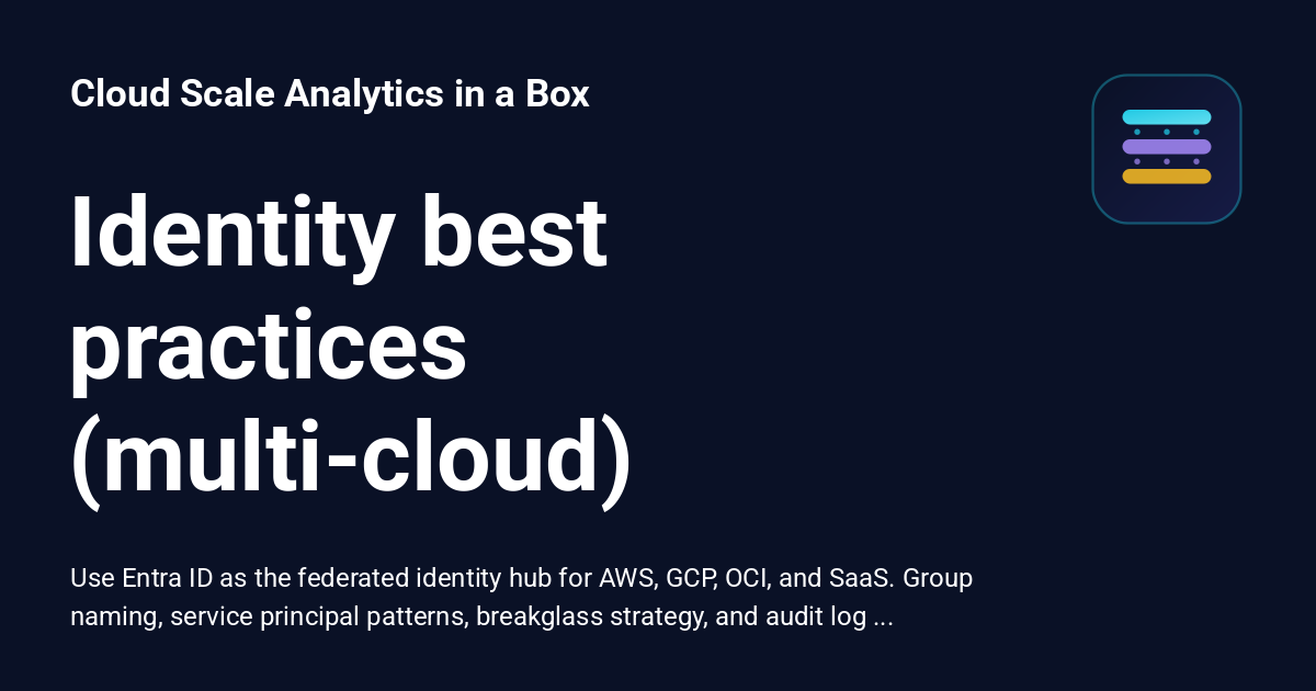 Identity best practices (multi-cloud) - Cloud Scale Analytics in a Box
