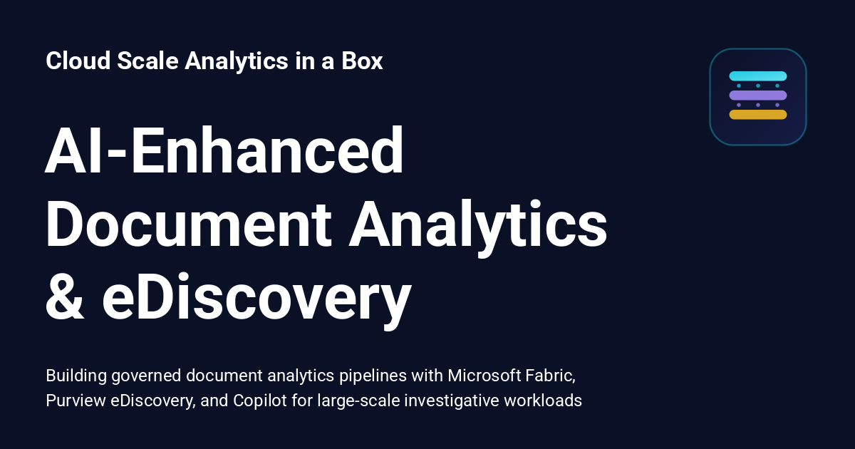 AI-Enhanced Document Analytics & eDiscovery - Cloud Scale Analytics in ...