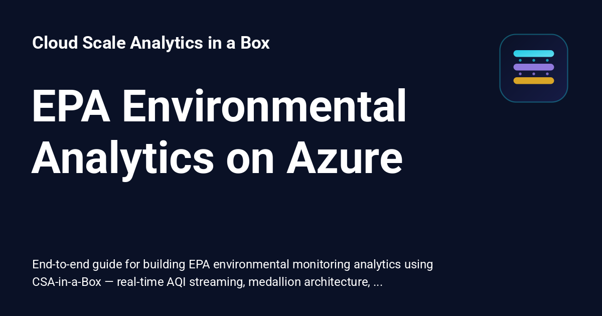 EPA Environmental Analytics on Azure - Cloud Scale Analytics in a Box