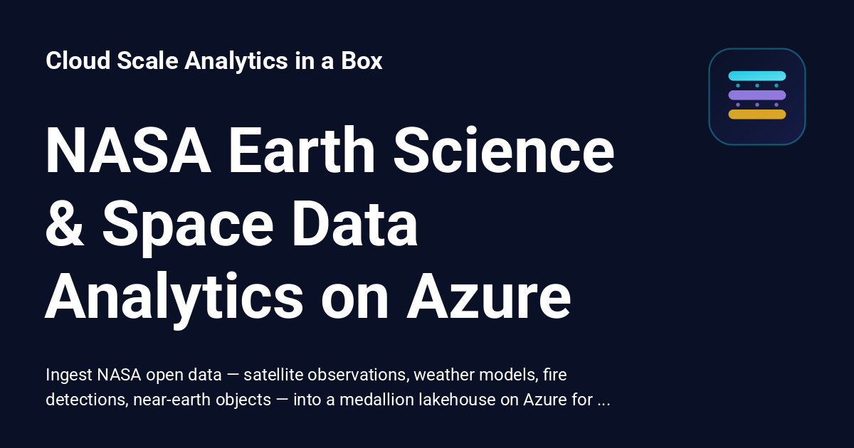 NASA Earth Science & Space Data Analytics on Azure - Cloud Scale ...